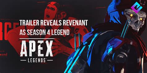 Apex Legends Season 4 Trailer Reveals Revenant As Legend