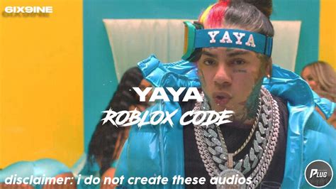 Roblox Idcode 6ix9ine Yaya Youtube