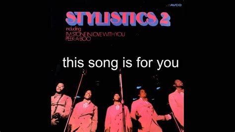 The Stylistics You Make Me Feel Brand New 1971 With Lyrics