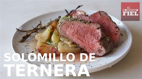 Trucos para cocinar el solomillo. SOLOMILLO DE TERNERA AL HORNO - YouTube