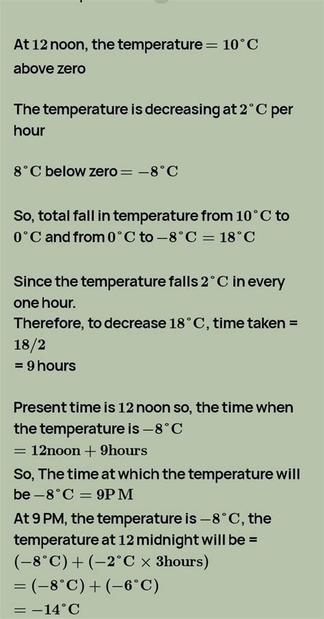 The Temperature At Noon At A Certain Place Was Degrees Above Zero