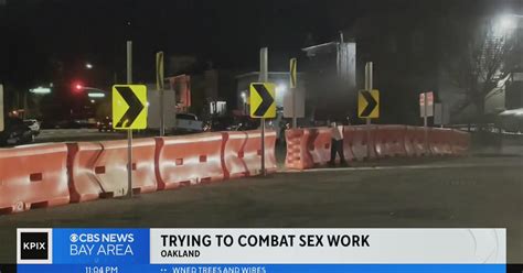 oakland puts up barriers to combat sex workers on east 15th street cbs san francisco