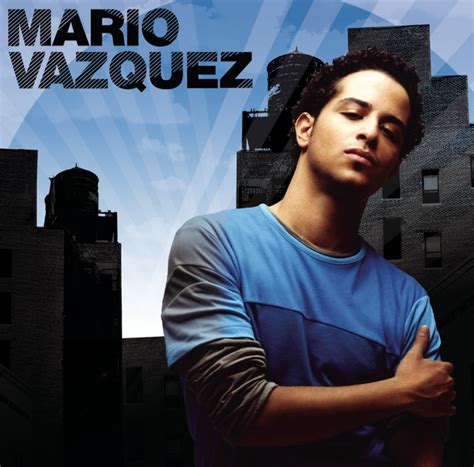 Mario Vazquez Lyric Songs Albums And More Lyreka