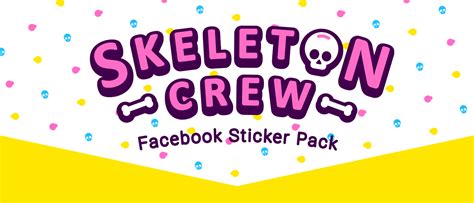 Skeleton Crew Facebook Animated  Stickers On Behance