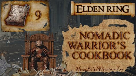 Nomadic Warrior S Cookbook Location Elden Ring Youtube