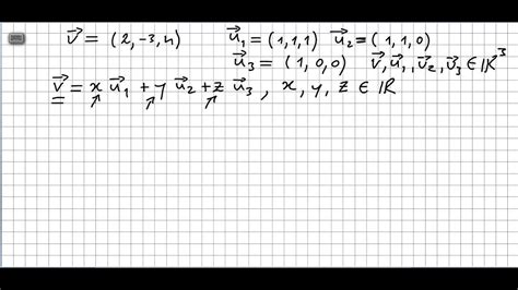 Linear Algebra 8 Linear Combination Of Vectors Examples Youtube