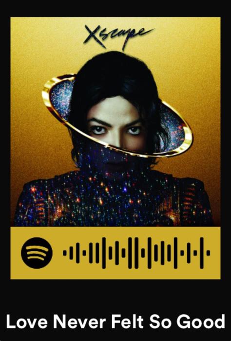Spotify Code For Love Never Felt So Good By Michael Jackson Do What