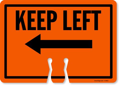 Keep Left Cone Top Warning Sign 2 Sided Message Sku K 9621