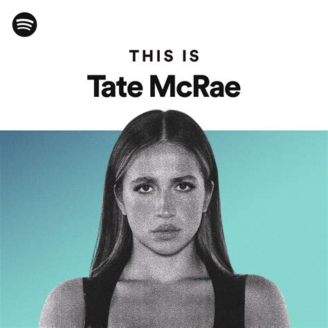 This Is Tate Mcrae On Spotify