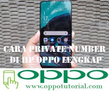 Aplikasi lain yang bisa kamu gunakan untuk penasaran apakah nomor telepon hp kamu diblokir di whatsapp? Cara Private Number di HP OPPO Lengkap - TUTORIAL OPPO