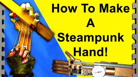 How To Make A Steampunk Robot Arm Diy Youtube