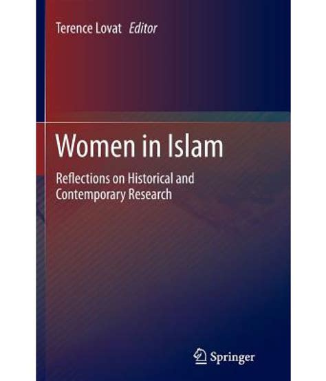 Women In Islam Reflections On Historical And Contemporary Research