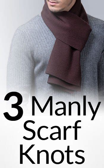 But with that said, you still (obviously) have to tie it up somehow. 3 Masculine Ways To Wear Scarves | How To Tie A Manly ...