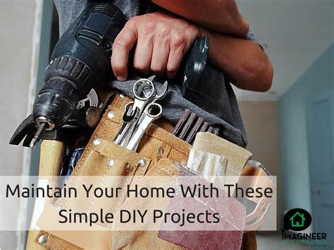 Basic Diy Projects To Maintain Your Home Imagineer Remodeling