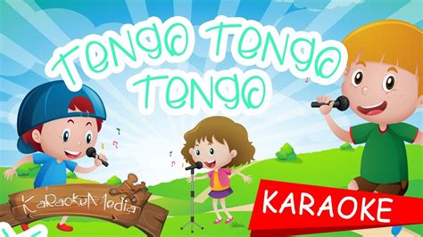 Infantil Tengo Tengo Tengo Letra Instrumental Karaoke Youtube