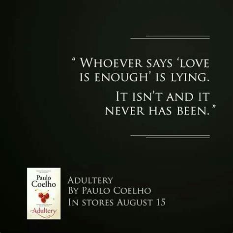 Adultery Paulo Coelho Book Quotes Best Quotes Paulo Coelho Books