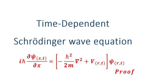 Time Dependent Schrodinger Wave Equation Proof Derivation Youtube