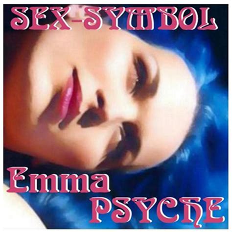 Emma Psyche Sex Symbol 2009