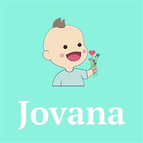 Jovana Meaning Origin Pronunciation And Popularity