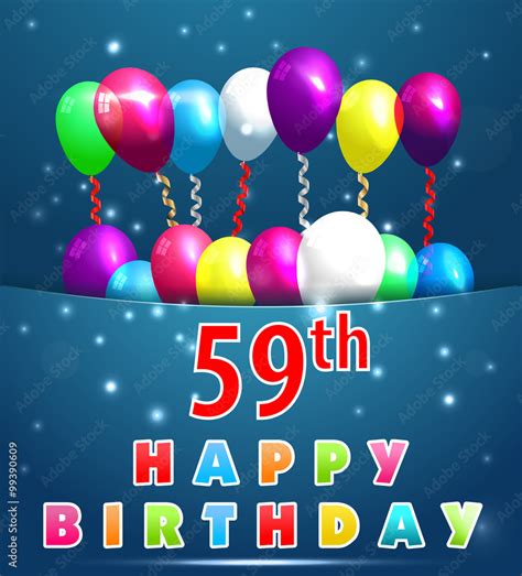 59 Year Happy Birthday Card With Balloons And Ribbons59th Birthday