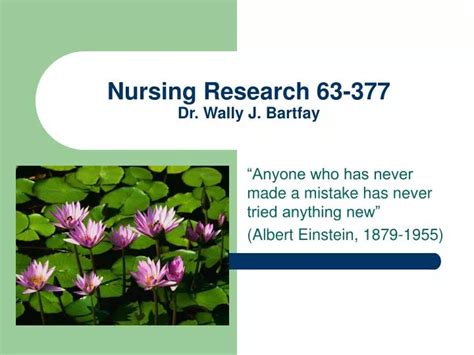 Ppt Nursing Research 63 377 Dr Wally J Bartfay Powerpoint