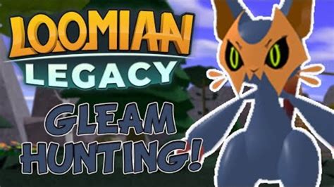 Roblox Loomian Legacy Gamma Gleaming Hunt Youtube