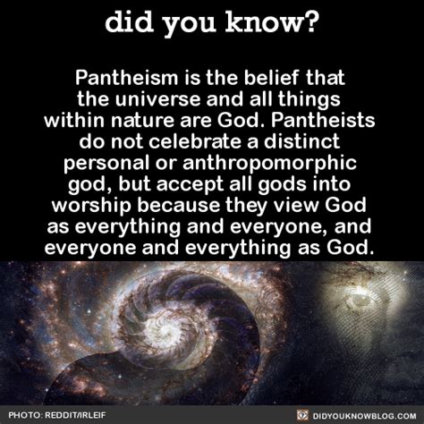 Did You Kno Pantheism Is The Belief That The Spiritual Wisdom