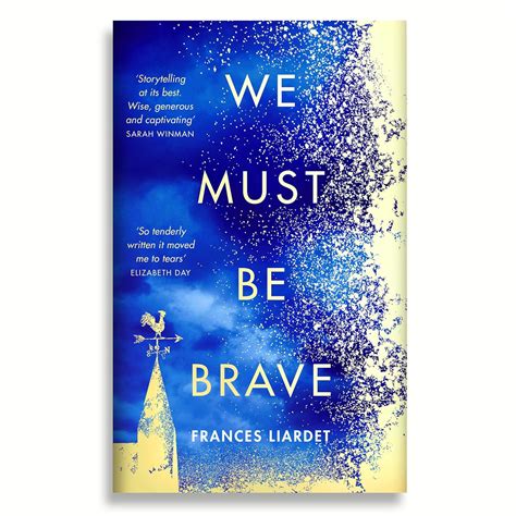 We Must Be Brave ‘the Best Most Moving Novel Of The Year Bel Mooney