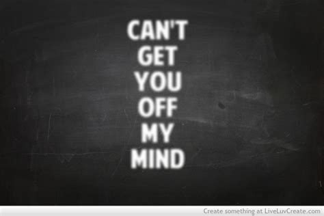 Get Out Of My Head Quotes Quotesgram