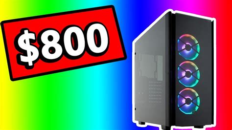 800 Dollar Gaming Pc 2020 Build And Guide Youtube