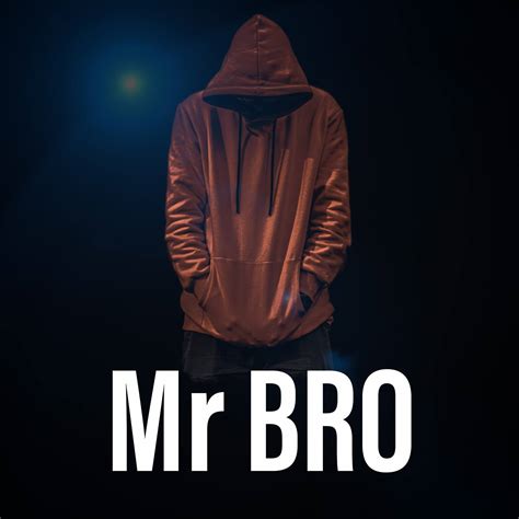 Mr Bro