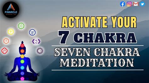 Seven Chakra Cleansing And Meditation Awaken Your Energy Centers With
