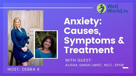 Anxiety Causes Symptoms And Treatments Youtube