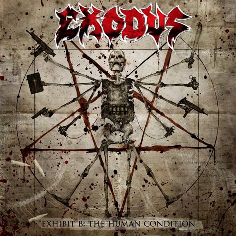 Exodus Exhibit B The Human Condition Lyrics And Tracklist Genius