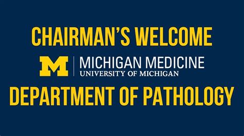 Chairmans Welcome Department Of Pathology At Michigan Medicine Youtube