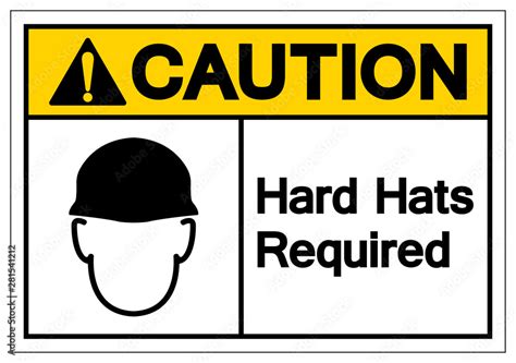 Caution Hard Hats Required Symbol Sign Vector Illustration Isolate On