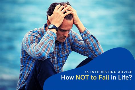 13 great advice how to not fail in life stunning motivation