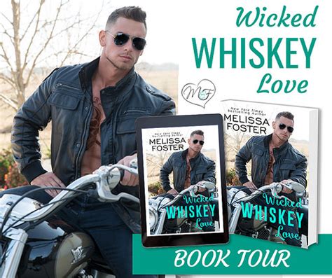 Wicked Whiskey Love By Melissa Foster Book Tour My Silly