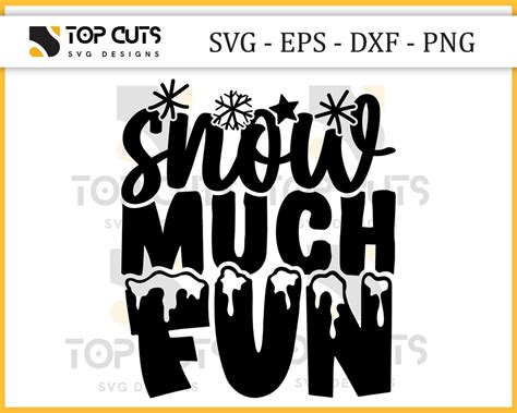 Snow Much Fun Svg Design Christmas Quotes Svg Christmas Etsy