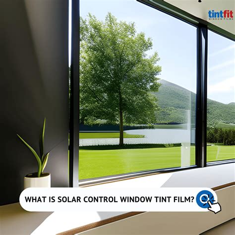 What Is Solar Control Heat Reducing And Anti Glare Window Tint Film