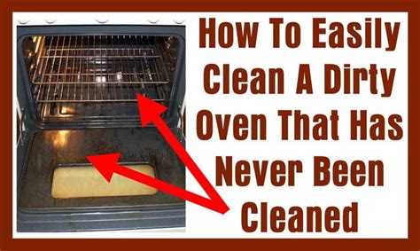 How Do You Clean An Oven How To Easily Clean A Dirty Oven That Has