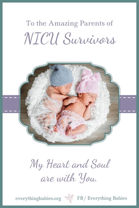 To The Amazing Parents Of Nicu Survivors My Heart And Soul Are With