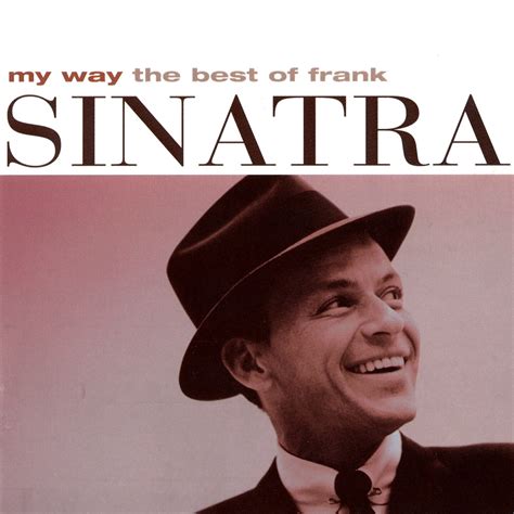 My Way The Best Of Frank Sinatra — Frank Sinatra Lastfm