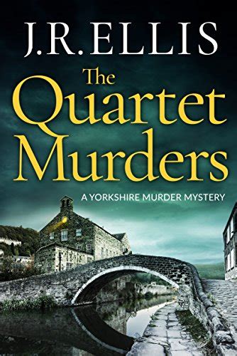 The Quartet Murders A Yorkshire Murder Mystery Book 2