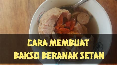 We did not find results for: Cara Membuat Bakso Beranak Setan Super Pedas - YouTube