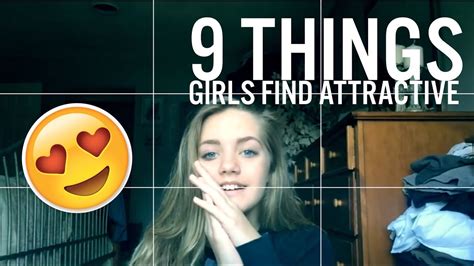 9 Things Girls Find Attractive Youtube