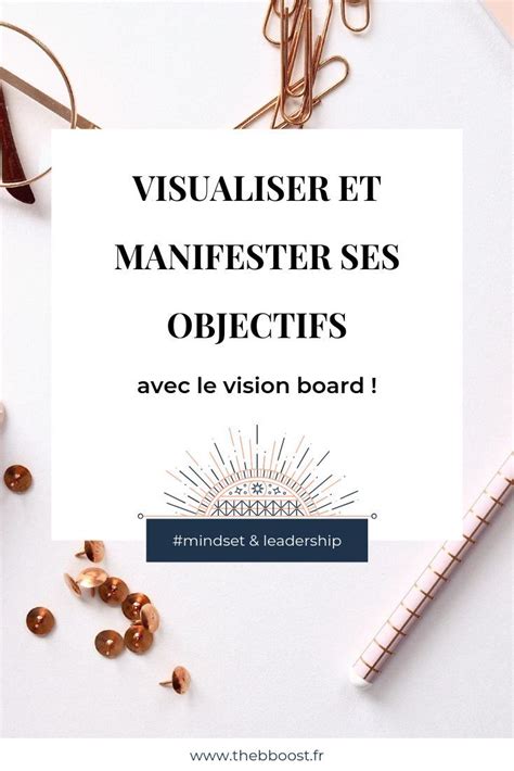 Comment Créer Un Vision Board Pour Votre Business Thebboost Comment