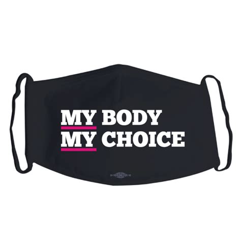 My Body My Choice Black Mask Minnesota Dfl Webstore