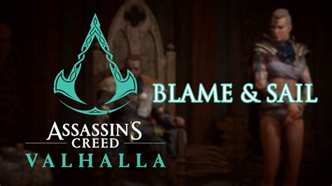 Assassin S Creed Valhalla L Blame And Sail Walkthrough YouTube