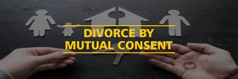 Mutual Consent Divorce Procedure A Complete Guide Galewski Law Group Pa